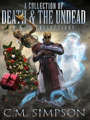 cover image of A Collection of Death and the Undead